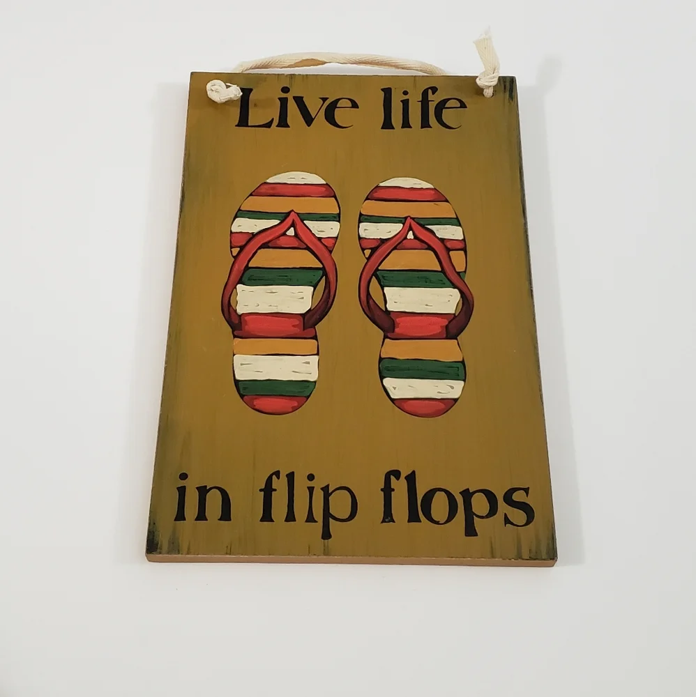 Live Life In Flip Flops Sign Wooden Art